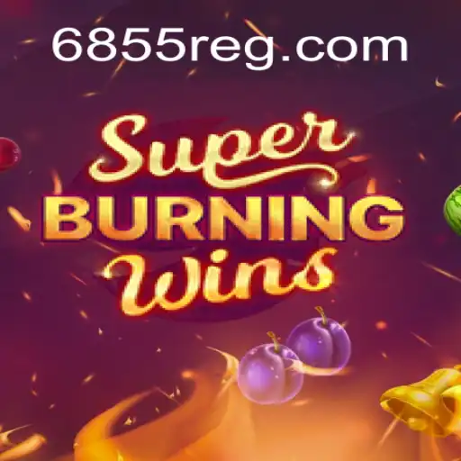 Descubra o Empolgante Mundo de SuperBurningWins e sua Conexão com 6855.com